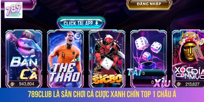 Cổng game 789CLUB uy tín, đẳng cấp
